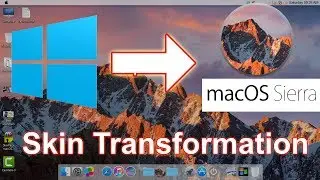Get Mac OS Sierra UI on any Windows PC 2018 |Make Windows 7/8/10 Look Like latest Mac OS High Sierra