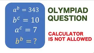 Learn To Solve An Olympiad Question. Calculators NOT Allowed | Learn Math Daily 