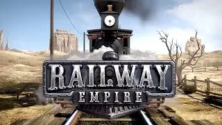 Railway Empire -  Вот ОНА, железная  дорога.!
