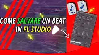 COME ESPORTARE E SALVARE UN BEAT IN FL STUDIO