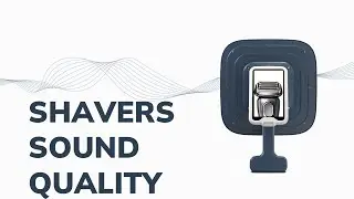 Sound quality of shavers