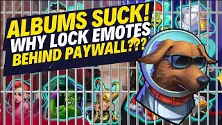 ALBUMS SUCK! Many Players DENIED Emotes Put Behind PAYWALL!!!