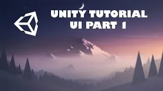 UNITY TUTORIAL UI PART 1
