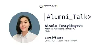 QWANT Talks with Aisulu Tustykbayeva