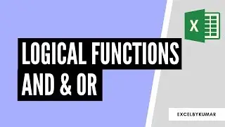 AND & OR formulas in Excel | Video #4