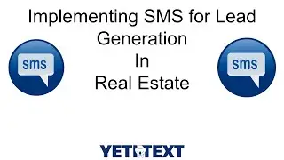How to use SMS for Lead Capture in Real Estate
