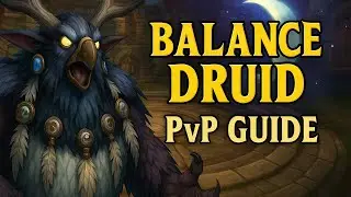 The Ultimate Moonkin PvP Guide – Talents,stats,rotation etc - The war within 11.1.5