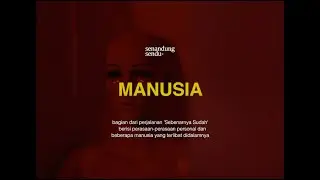 Senandung Sendu - Manusia (Official Lyric Video)