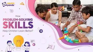 Importance of Problem-Solving Skills for Children