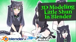 3D Modeling Shun (Small) [Blue Archive][ブルアカ] - Blender Workflow