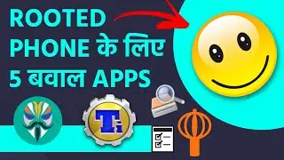 Top 5 rooted apps for android phone l Must have Rooted apps