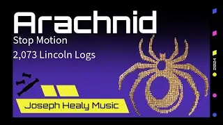 Arachnid (2,073 Lincoln Logs Structure - Stop Motion Construction)