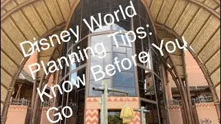 Disney Vacation Planning Tips And Tricks | What To Know Before You Travel To Walt Disney World