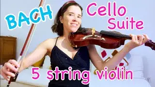 🎻 Bach Cello Suite No. 1 on a 5-String Violin | Elina Violina 🎶