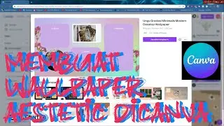 MEMBUAT WALLPAPER DEKSTOP AESTETIK DICANVA | SolusiPintar