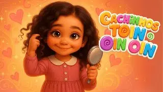 Cachinhos Toin oin oin 🎀 | Quem sou | Sarita e Isoca, Cachinhos da Valentina! Musicas para Crianças