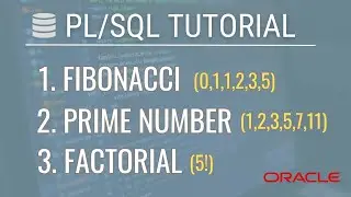 PL/SQL: Fibonacci, Prime Number, and Factorial Functions