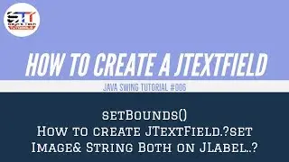 JTextField Bounds, Icon, Alignment | Java Swing Tutorial 