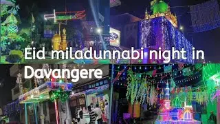 Eid miladunnabi celebration in Davangere night 