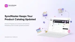 SyncMaster for PrestaShop — easy way to import/update your products catalog