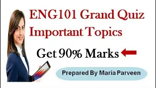 ENG101 Grand Quiz Important Topics ll ENG101 Important Topics for Midterm/Grand Quiz ll VU Learning