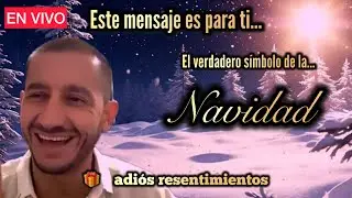 LA NAVIDAD VERDADERA. ENSEÑANZAS DE NOCHEBUENA #feliznavidad #envivo