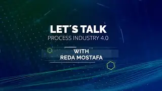Let's talk Process Industry 4.0 mit Reda Mostafa