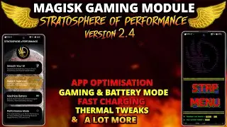 Best Magisk Gaming Module | Stratosphere of Performance v2.4 | STRPxPerformance 2.4 | Universal