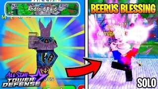 Solo Beating ANDROID RAID (Beerus Blessing) No Buff Needed! | All Star Tower Defense ROBLOX