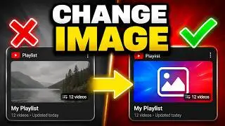 How to change playlist thumbnail on youtube (UPDATED 2026)