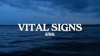 Vital Signs - Azkal (Lyrics) 