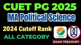 CUET PG 2025 | JNU MA Political Science | Cutoff Rank | All Category | Exam Treasury