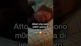 Attori che sono morti prima di vedere i loro film😞❤️‍🩹