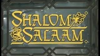 Shalom Salaam Episode 3