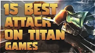 Top 15 Roblox Attack on Titan Games for 2021