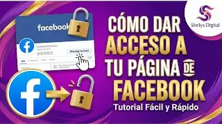 Cómo dar acceso a tu página de Facebook correctamente
