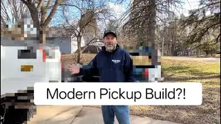 Modern Custom Pickup Build Begins!
