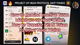 How to Remind Inactive Team Members on Near Wallet | How to Transfer NEAR Token to Other Near Wallet