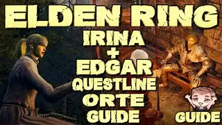 Irina & Edgar Questline 100% Guide in Elden Ring auf Deutsch *Tipps und Tricks*