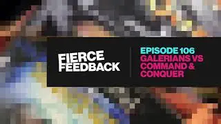 Fierce Feedback with Liz & Will - Episode 106 - Galerians vs Command and Conquer (podcast)