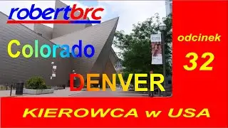 Zwiedzamy USA, odc. 32 - Colorado, Denver