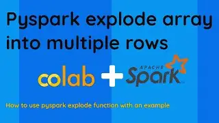 How to explode array column into multiple rows | Convert array elements into rows in Spark dataframe