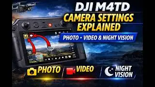 DJI M4TD Camera Settings Explained | Photo, Video & Night Vision on RC Plus 2