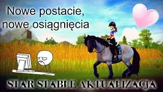 Star Stable Aktualizacja #24 || Nowe postacie, nowe osiągnięcia!