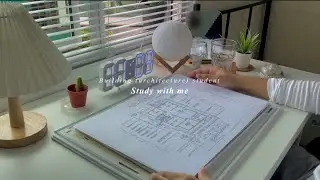 Study with me || building ( architecture ) student + no bgm 📝📐