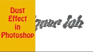 How to create Dust text effect in Photoshop