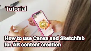 ARLOOPA - How to use Canva and Sketchfab for AR content creation - Tutorial