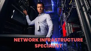 What is the role of a Network Infrastructure Specialist ? | Career Guide - Job Description - Skills