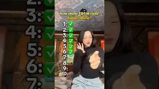 How many TikTok viral songs you know?