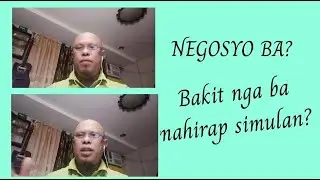 Business Plan? Negosyo ba? Problems putting up small, medium enterprise. Panoorin ito!